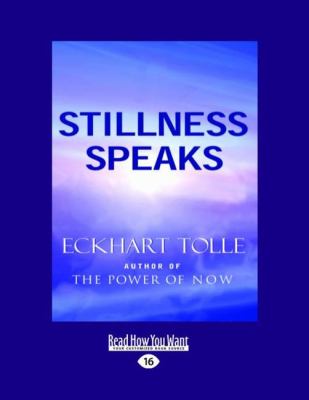 Stillness Speaks Easyread Large Edition 