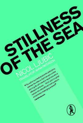 Stillness of the Sea Ljubic Nicol 