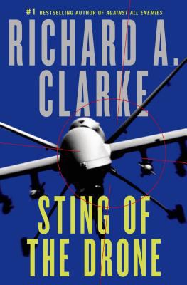 Sting of the Drone Clarke Richard A 