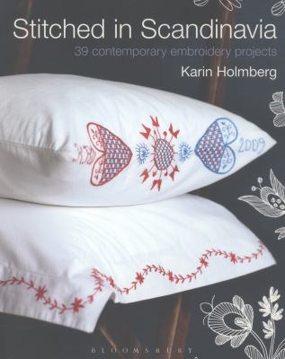 Stitched in Scandinavia Holmberg Karin 