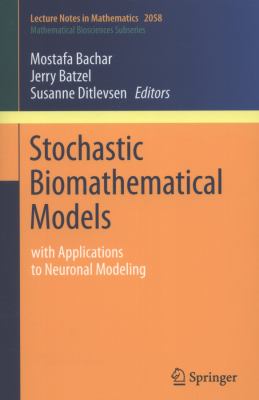Stochastic Biomathematical Models Bachar Mostafa 