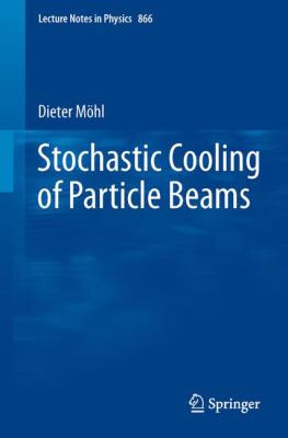 Stochastic Cooling of Particle Beams Mohl Dieter 