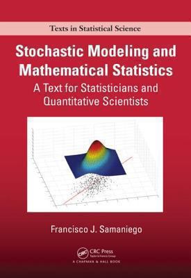 Stochastic Modeling and Mathematical Statistics Samaniego Francisco 