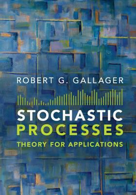 Stochastic Processes Gallager Robert G 