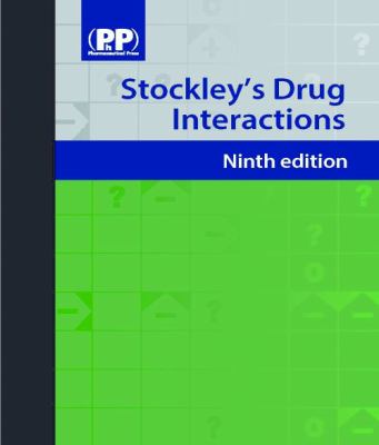 Stockley s Drug Interactions Baxter Karen 