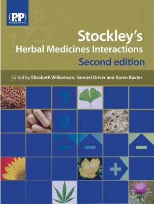 Stockley s Herbal Medicines Interactions 