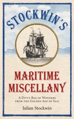 Stockwin s Maritime Miscellany Stockwin Julian 