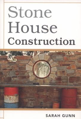 Stone House Construction Gunn Sarah 