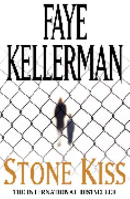 Stone Kiss Faye Kellerman 