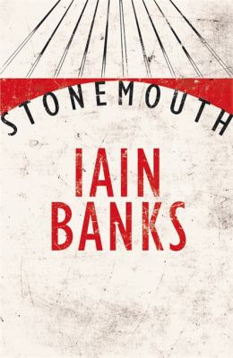 Stonemouth Banks Iain 