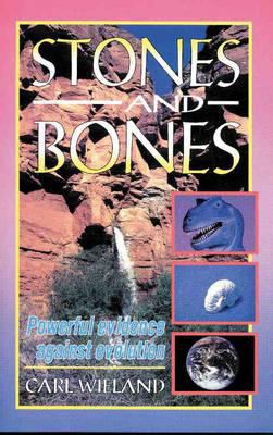 Stones and Bones Wieland Carl 