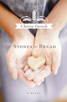 Stones for Bread Parrish Christa 