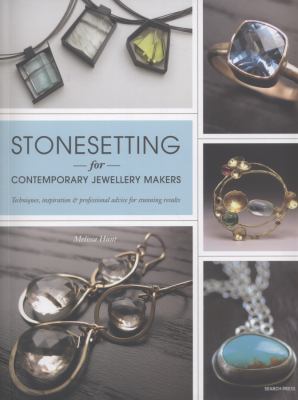 Stonesetting for Contemporary Jewellery Makers Hunt Melissa 
