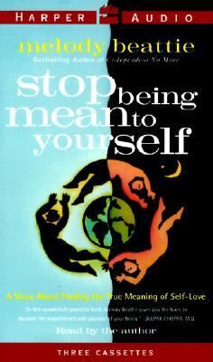 Stop Being Mean to Yourself 