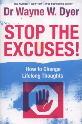 Stop the Excuses Dyer Wayne W 
