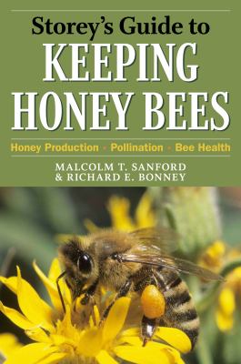Storey s Guide to Keeping Honey Bees 