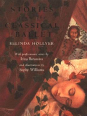 Stories from the Classical Ballet Hollyer Belinda 