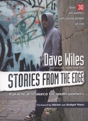 Stories from the Edge Wiles Dave 