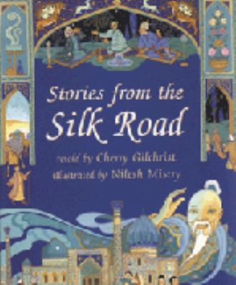 Stories from the Silk Road Gilchrist Cherry 