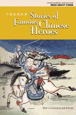 Stories of Famous Chinese Heroes 