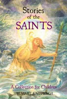 Stories of the Saints Knijpenga Siegwart 