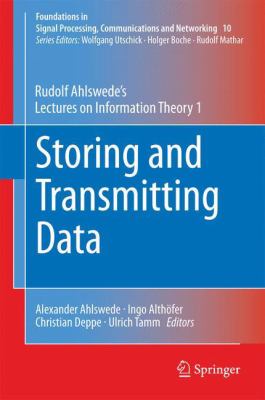 Storing and Transmitting Data Ahlswede Rudolf 