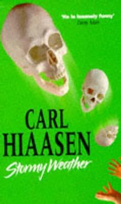 Stormy Weather Hiaasen Carl 