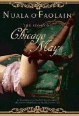Story of Chicago May O Faolain Nuala 