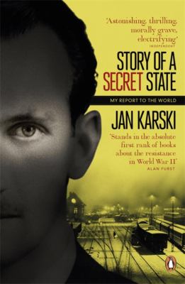 Story of a Secret State Karski Jan 