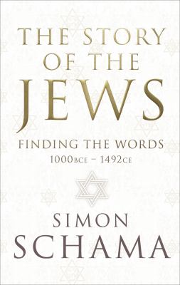 Story of the Jews Schama Simon 