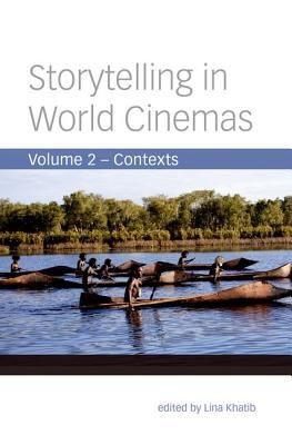 Storytelling in World Cinemas Khatib Lina 