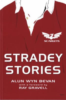 Stradey Stories Bevan Alun Wyn 