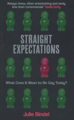 Straight Expectations Bindel Julie 