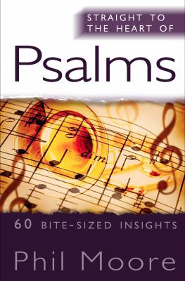 Straight to the Heart of Psalms 