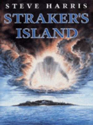 Straker s Island Steve Harris 