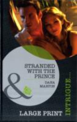 Stranded with the Prince Marton Dana 