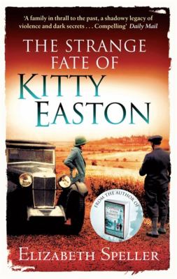 Strange Fate of Kitty Easton Speller Elizabeth 