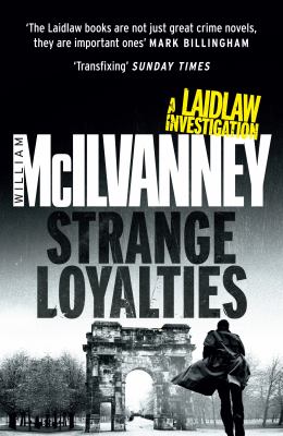 Strange Loyalties Laidlaw 3 McIlvanney William 