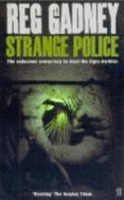 Strange Police Gadney Reg 