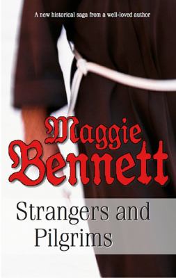 Strangers and Pilgrims Bennett Maggie 