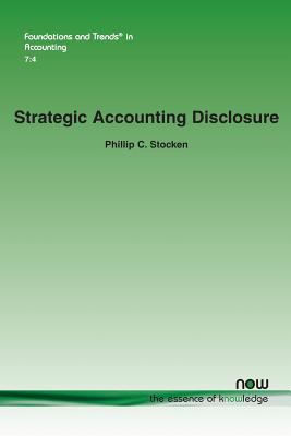 Strategic Accounting Disclosure Stocken Phillip C 