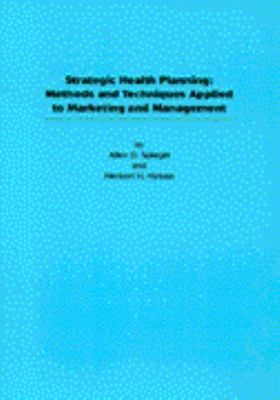 Strategic Health Planning Spiegel Allen D 