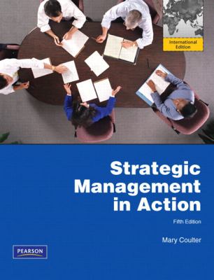 Strategic Management in Action Coulter Mary 
