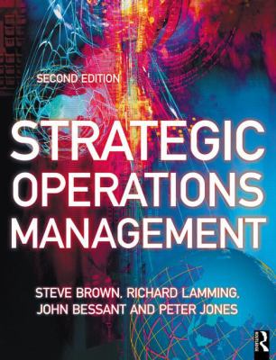 Strategic Operations Management Brown Steve 