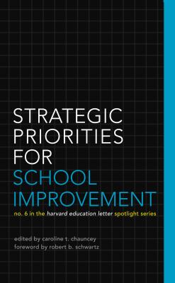 Strategic Priorities for School Improvement Chauncey Caroline 