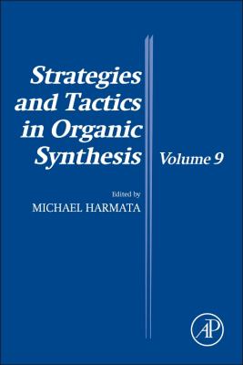 Strategies and Tactics in Organic Synthesis 
