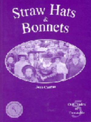 Straw Hats and Bonnets Curran Joan 