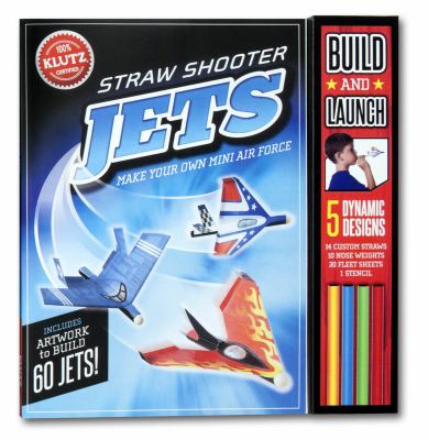 Straw Shooter Jets Editors of Klutz 