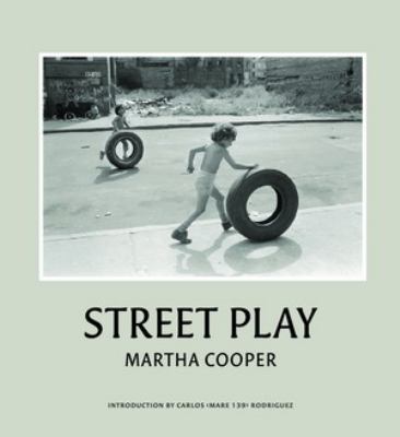 Street Play Cooper Martha 
