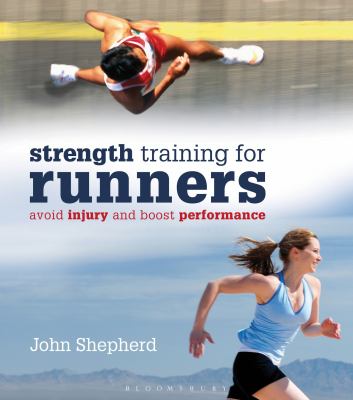 Strength Training for Runners Shepherd John 